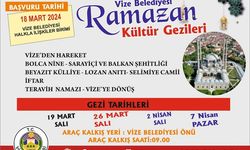 Vize Belediyesi Ramazan Ayı Gezi Programı