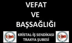 Kristal-İş Sendikası Trakya Şubesi'nden Başsağlığı Mesajı