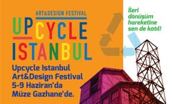 Upcycle İstanbul Art and Design Festival'e geri sayım başladı