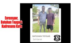 Evrensekiz Evrenspor, Batuhan Toygar'ı Kadrosuna Kattı