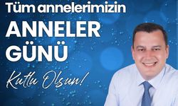 Gündoğdu: “Anneler Gününü Yürekten Kutluyorum”
