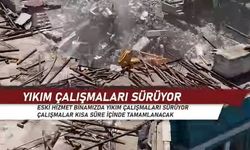 Yıkım Çalışmaları Sürüyor