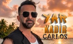 KADİR CARLOS'UN YEPYENİ TEKLİSİ "YAR" MÜZİKSEVERLERLE BULUŞTU!