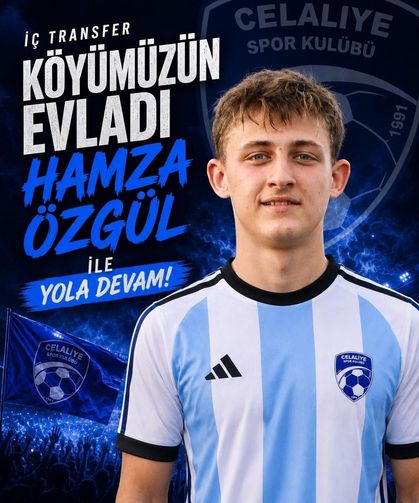 Celaliye Spor Kulübü’nde Hamza Özgül’le Yola Devam