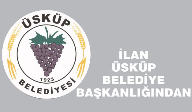 ÜSKÜP BELEDİYE BAŞKANLIĞINDAN