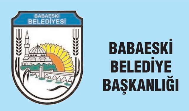 BABAESKİ BELEDİYESİ BAŞKANLIĞI