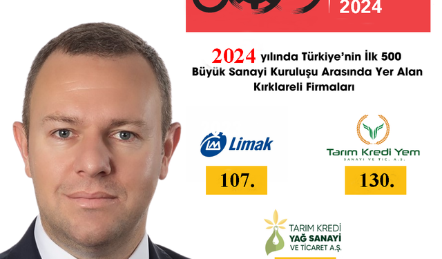 Kırklareli’nden 3 Firma Türkiye’nin En Büyük 500 Sanayi Kuruluşu Arasında