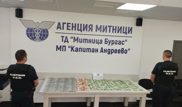 900 bin euro ve 500 bin doları Bulgar gümrüğüne yakalattı