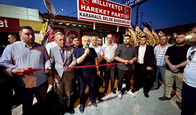 MHP Karahalil Belde Başkanlığı Törenle Açıldı