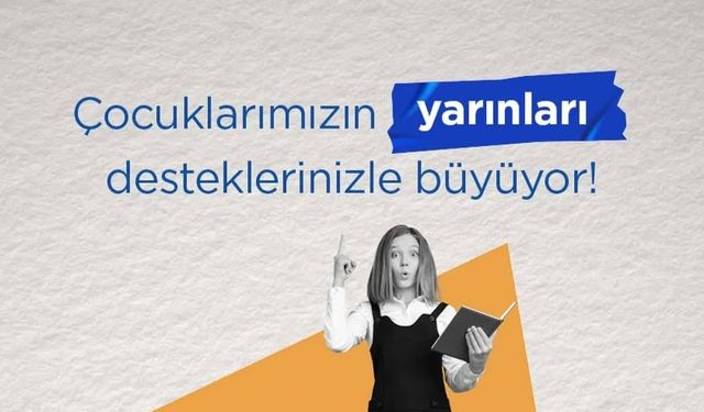 Eğitime Destek Çağrısı: “Bir Işık Da Siz Yakın”