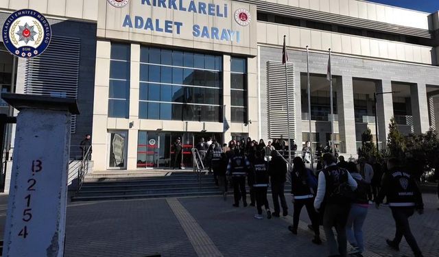 Kırklareli'nde Daltonlar operasyonu: Yakalanan 18 şüpheliden 4'ü tutuklandı