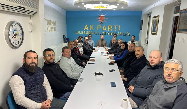 AK Parti Lüleburgaz Teşkilatında Haftalık Toplantı