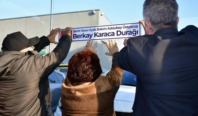 Lüleburgaz'da şehidin ismi sokağa ve durağa verildi