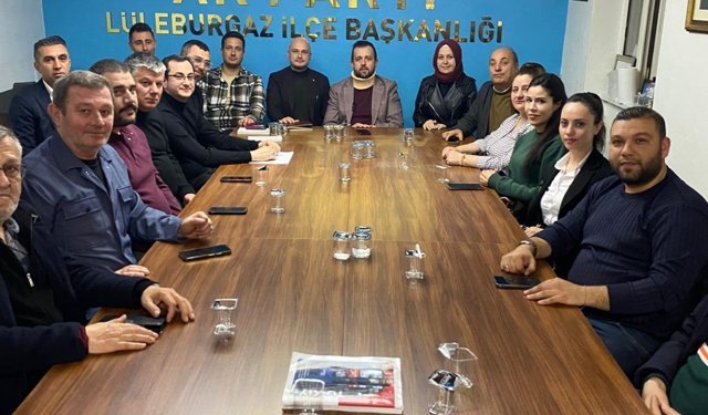 Başkan Dağtaş Lüleburgaz’da Teşkilatla Buluştu