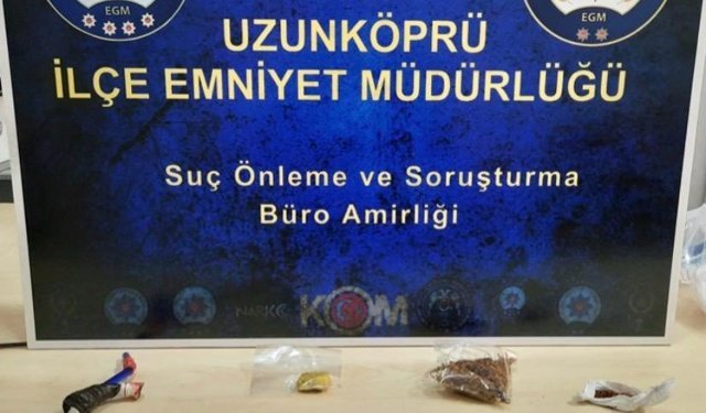 Uzunköprü’de uyuşturucu operasyonu: Şüpheli tutuklandı
