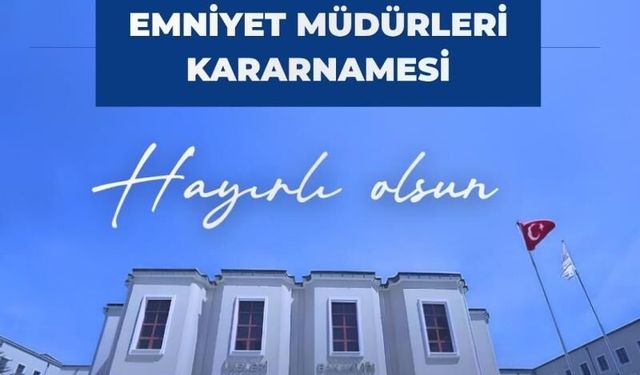 Bakan Çiftçi: "Yeni atanan emniyet müdürlerimize başarılar diliyorum"