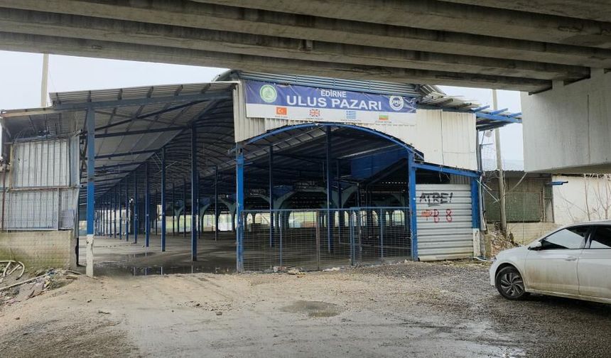 Kapanan Ulus Pazarı’nın elektrik tesisatı söküldü: Edirne Belediyesi 22 yıldır kurulan pazarı kapattı