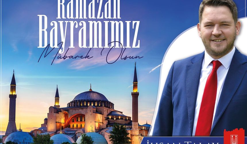 Başkan Talay’dan Ramazan Bayramı Mesajı