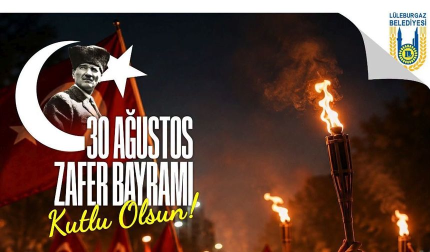 Zafer Bayramı Coşkusu Yaşanacak