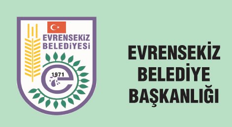 EVRENSEKİZ BELEDİYE BAŞKANLIĞI İLAN