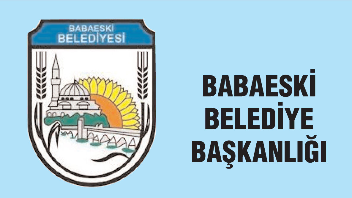 BABAESKİ BELEDİYESİ BAŞKANLIĞI