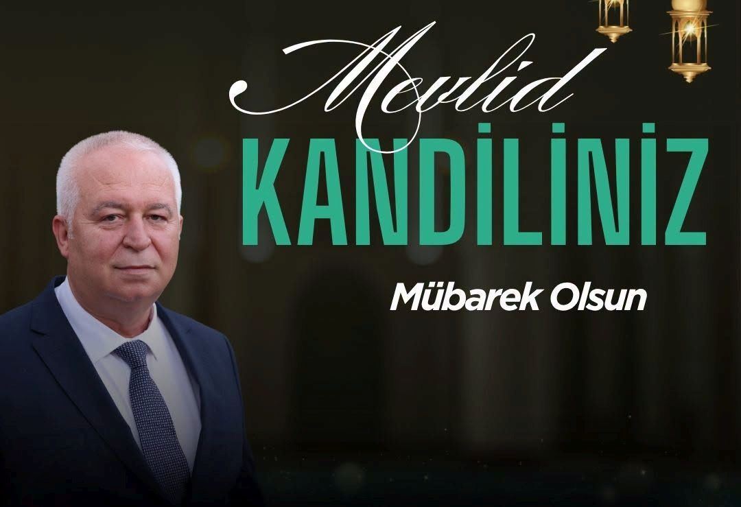Fahri Özkan’dan Mevlid Kandili Mesajı